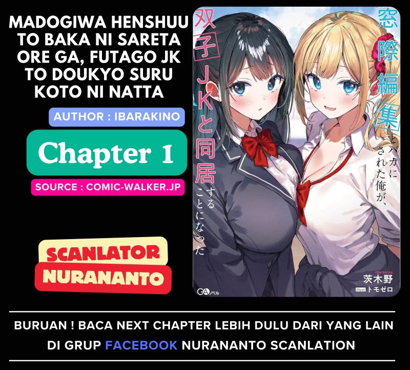 Madogiwa henshuu to baka ni sareta ore ga, futago JK to doukyo suru koto ni natta