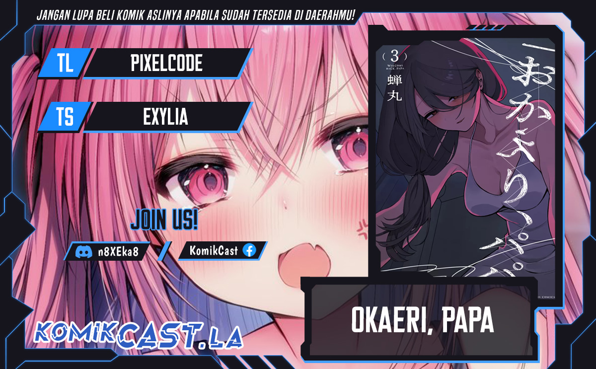 Okaeri, Papa