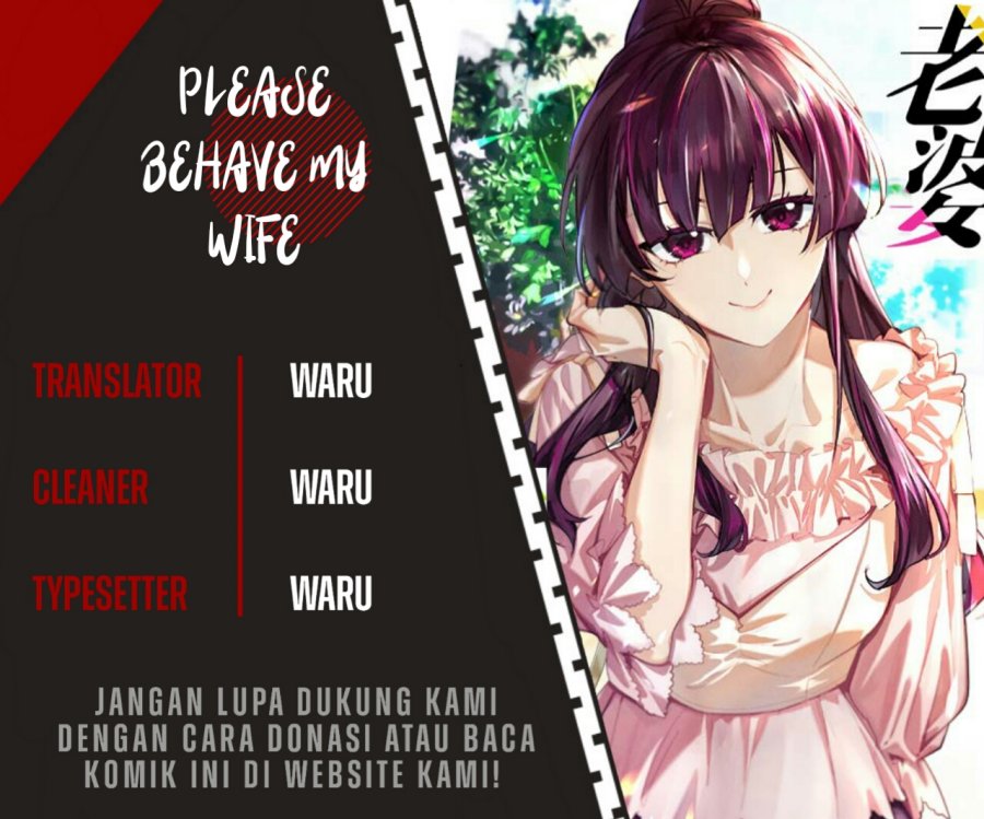 Please Behave, My Wife (My Wife, Please Calm Down)
