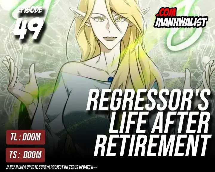 Regressor’s Life After Retirement