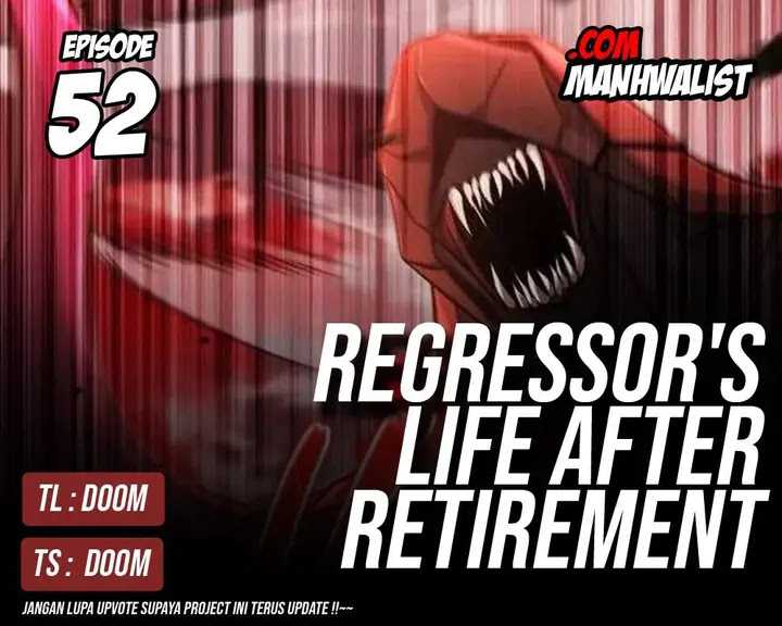 Regressor’s Life After Retirement