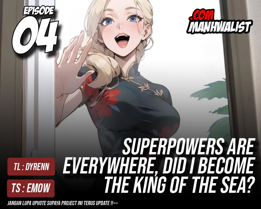 Superpowers Are Everywhere, Did I Become the King of the Sea?