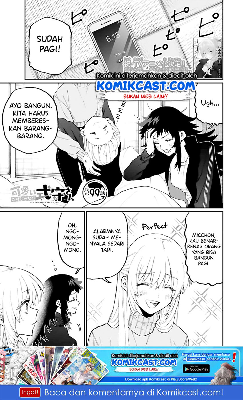 That Girl Is Not Just Cute (Shikimori’s Not Just a Cutie) Chapter 99