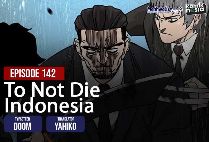 To Not Die