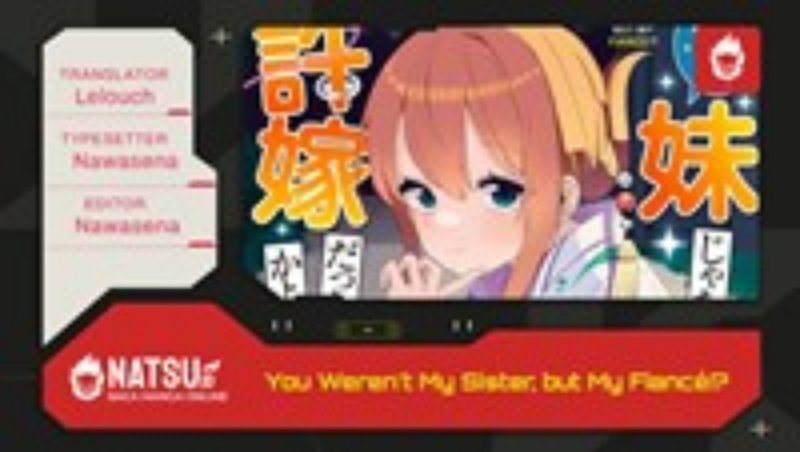 You Weren’t My Sister, But My Fiancee!? (Omae Imouto Janakute Iinazuke Datta no ka yo!?)