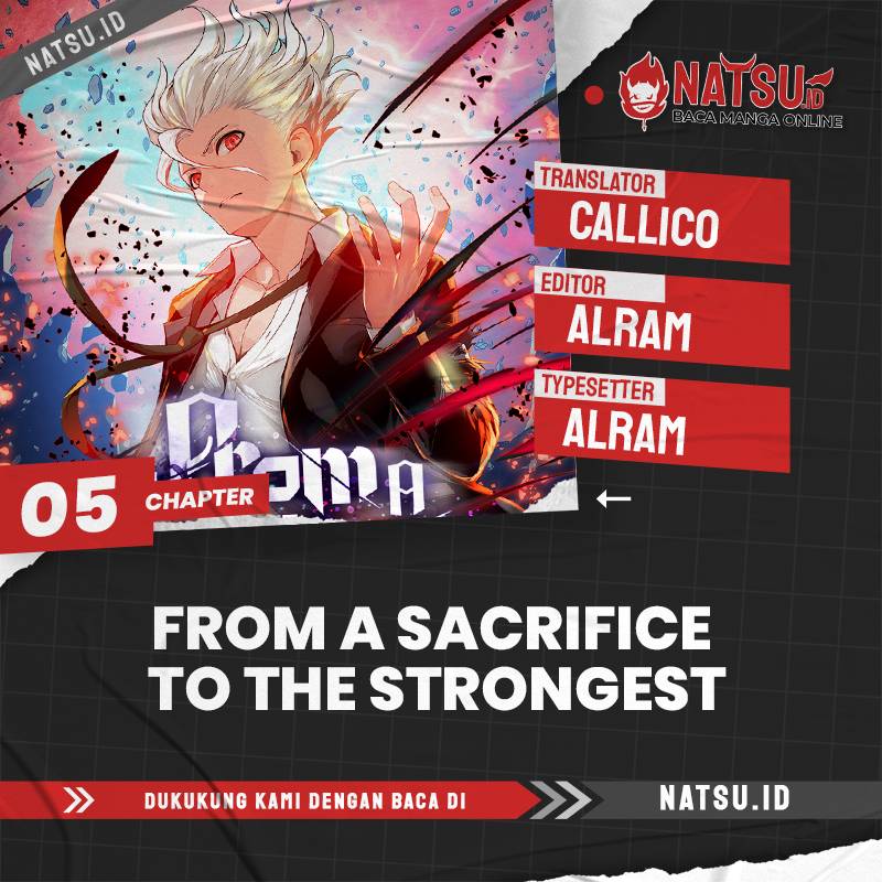 From a Sacrifice to the Strongest
