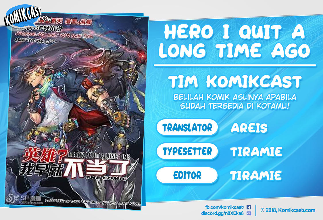 Hero? I Quit A Long Time Ago