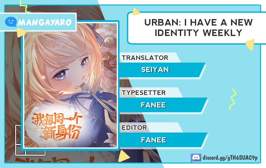 Urban: I Have a New Identity Weekly