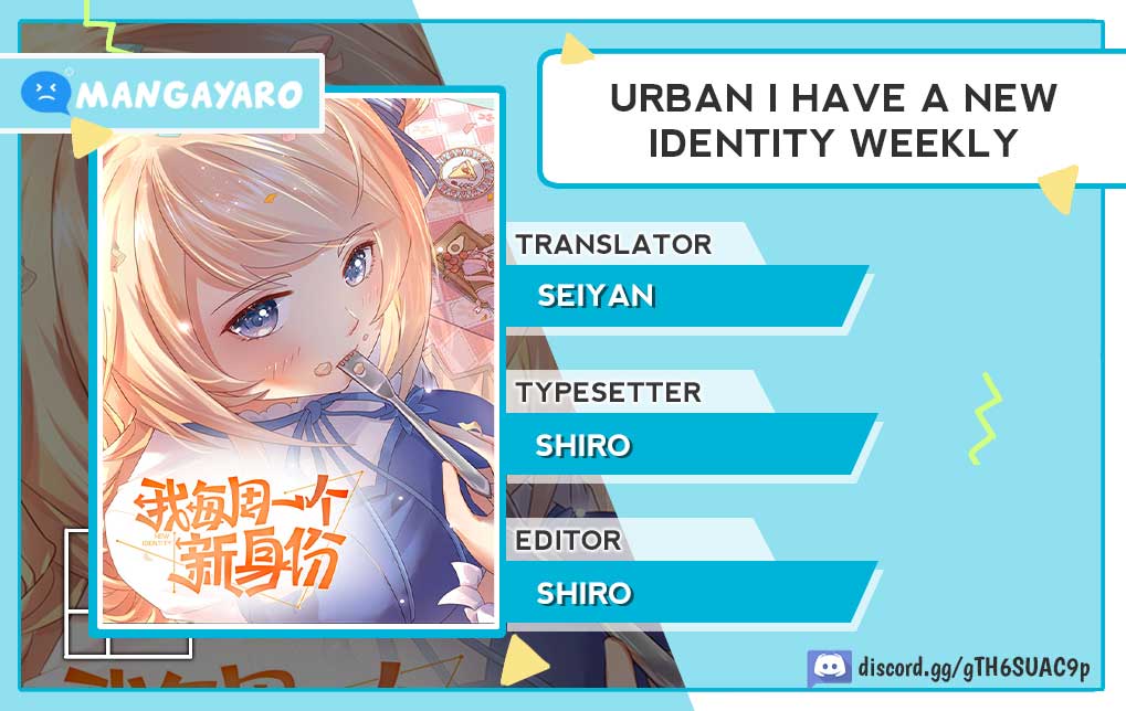 Urban: I Have a New Identity Weekly