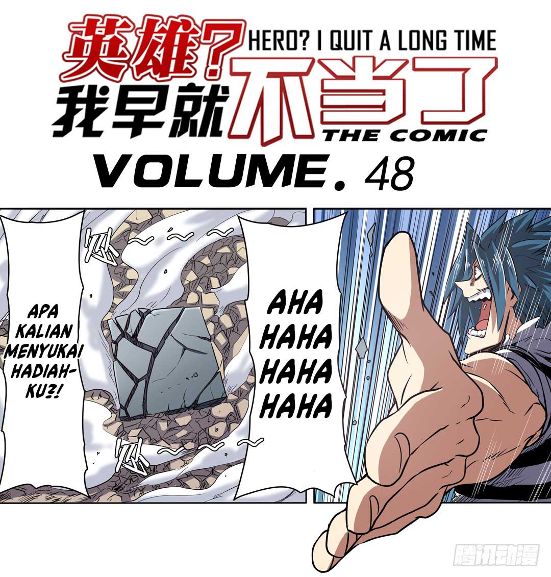 Hero? I Quit A Long Time Ago
