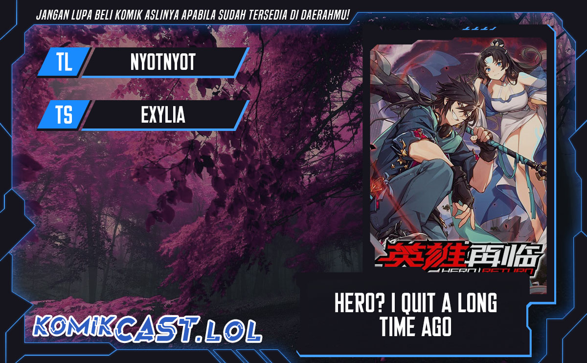 Hero? I Quit A Long Time Ago