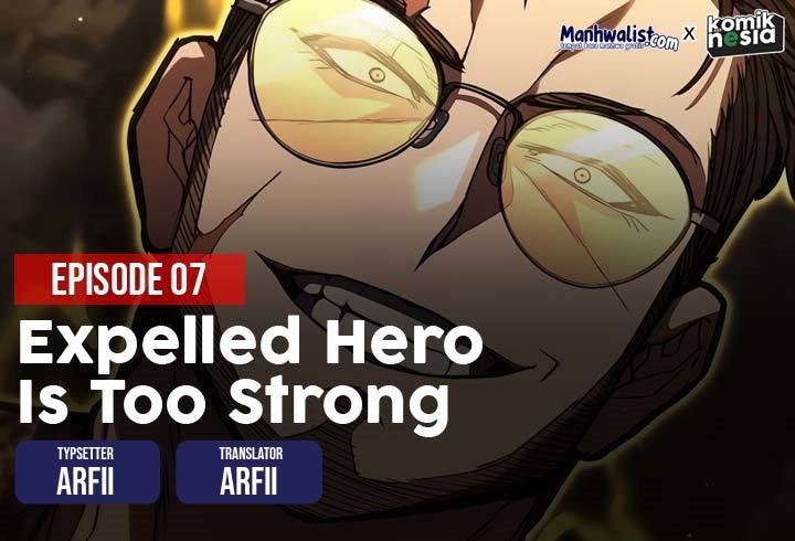 Expelled Hero Is Too Strong