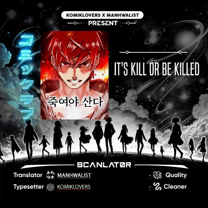 It’s Kill Or Be Killed
