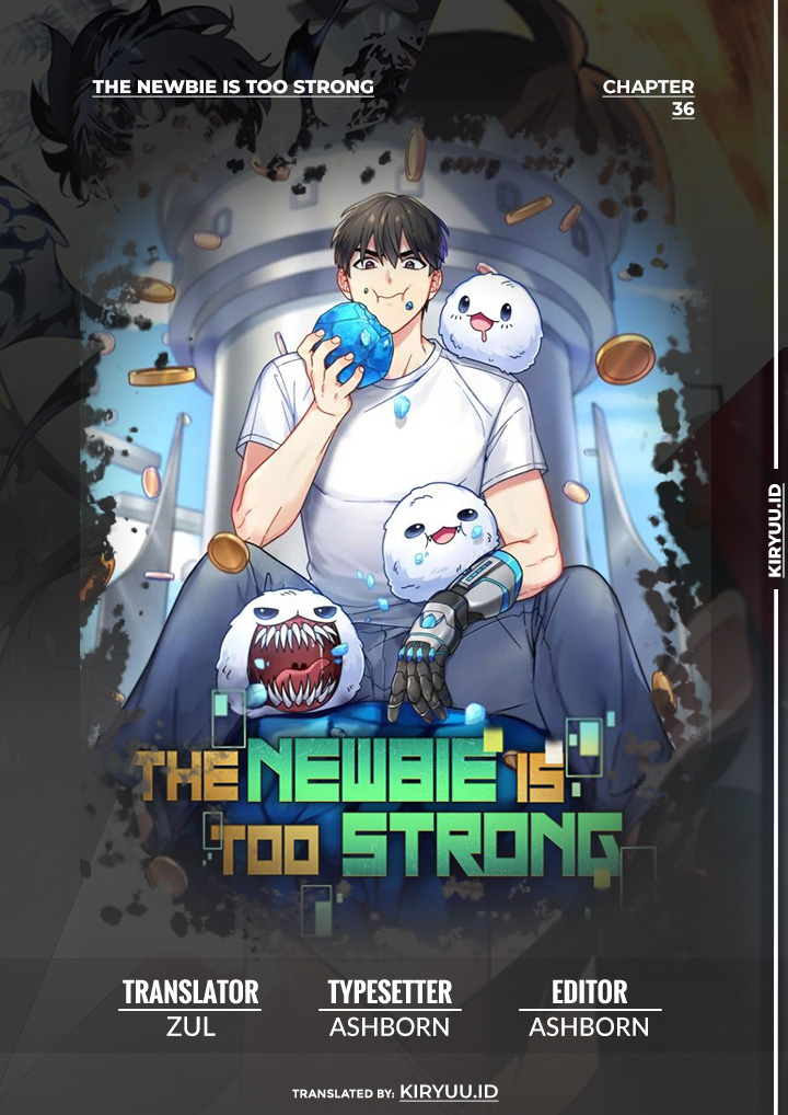 The Newbie Is Too Strong