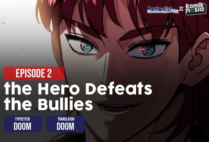 The Hero Is Beating Up the Bullies Chapter 2