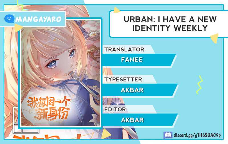 Urban: I Have a New Identity Weekly