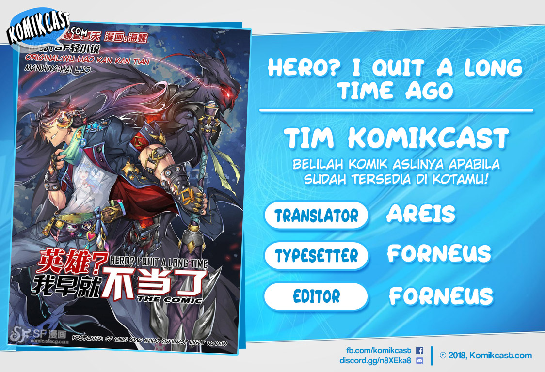 Hero? I Quit A Long Time Ago