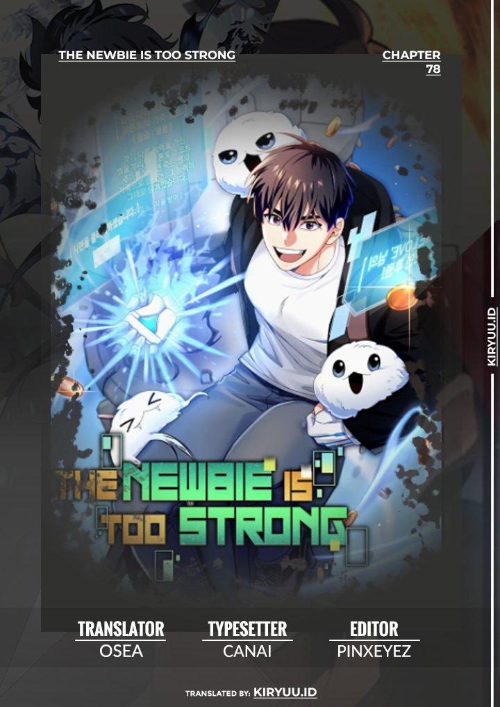 The Newbie Is Too Strong