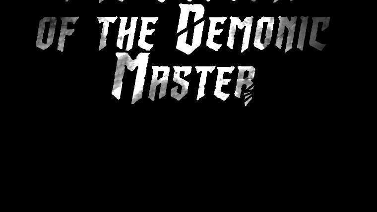 The Descent of the Demonic Master