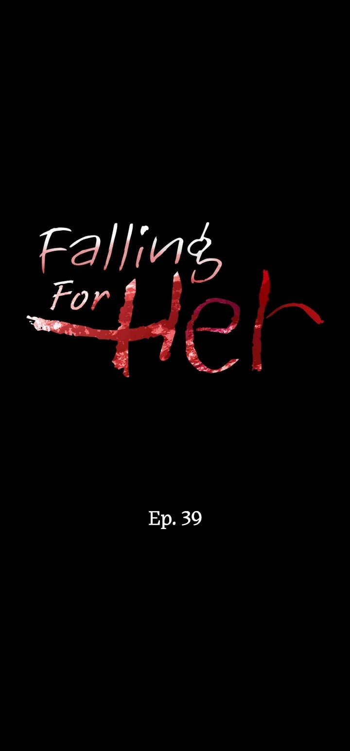 Falling for her Chapter 39