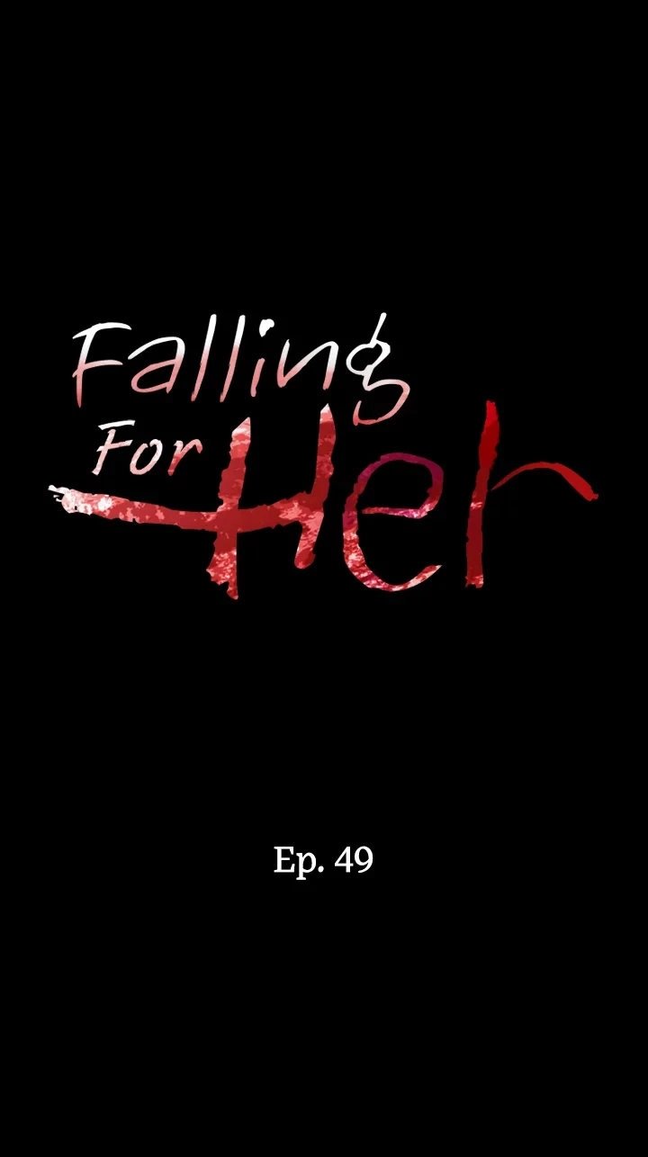 Falling for her Chapter 49